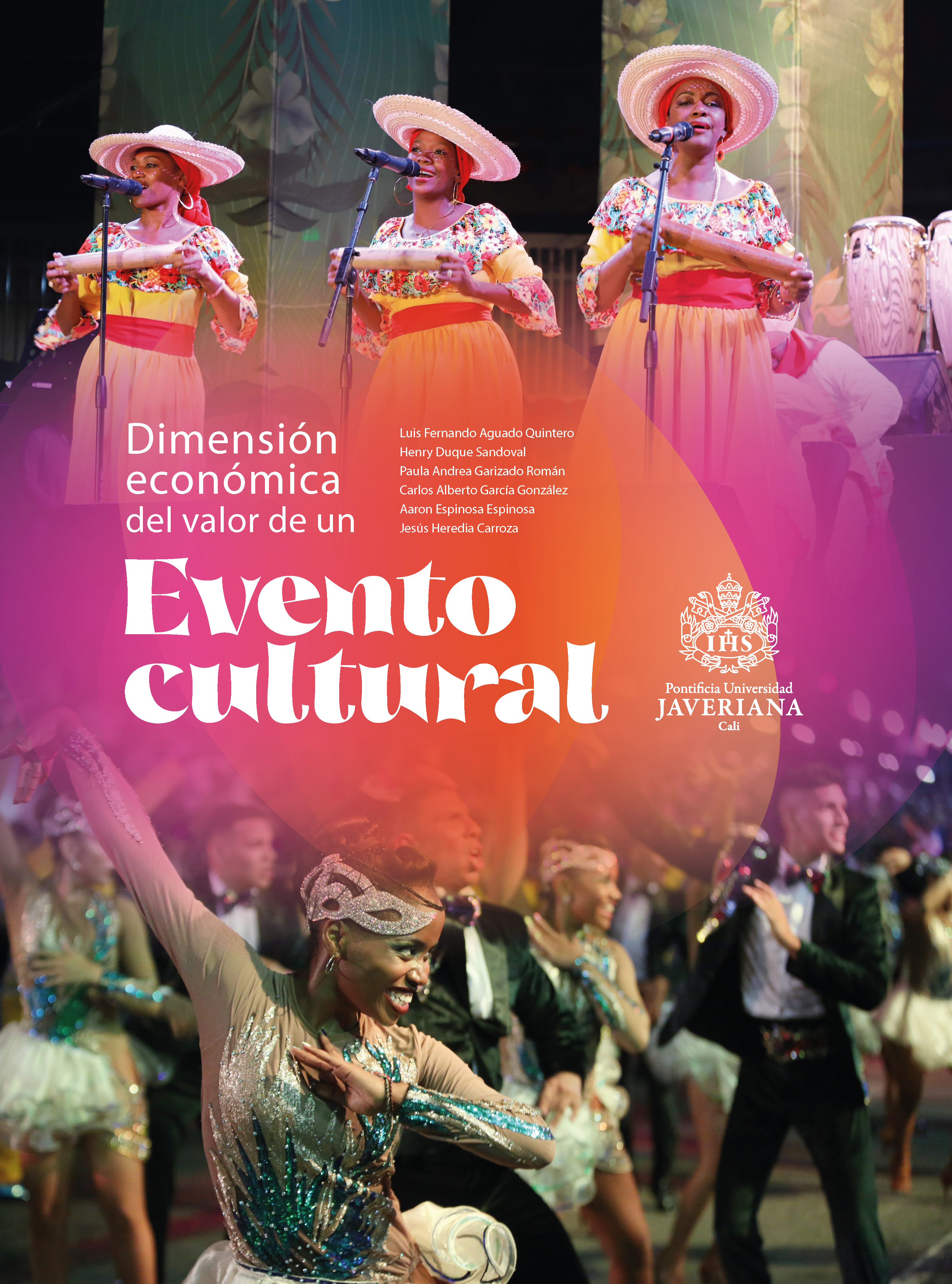 Portada Dimensión económica del valor de un evento cultural